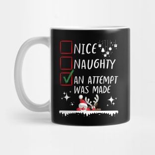 Funny Nice Naughty An Attempt Was Made Christmas List - Family Matching Mug